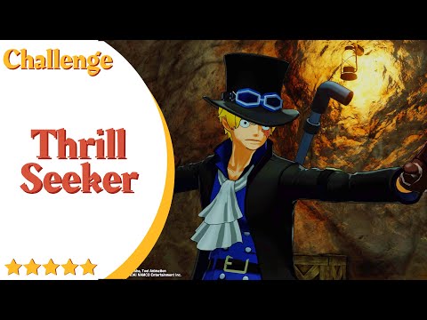 Thrillseeker Challenge 5 Stars | Sabo: Where Justice Lies (ONE PIECE WORLD SEEKER)