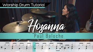 Hosanna (Praise Is Rising) - Paul Baloche || Worship Drumming Tutorial (+sheet music!)