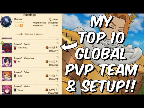My Top 10 Global PVP Team & Setup! - Arthur Galand Burst - Seven Deadly Sins: Grand Cross