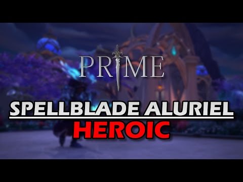 Prime VS. Spellblade Aluriel Heroic