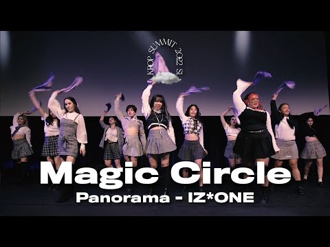 35. Magic Circle Crew | Panorama - IZ*ONE | Kpop Summit 2022 S1 Night Show