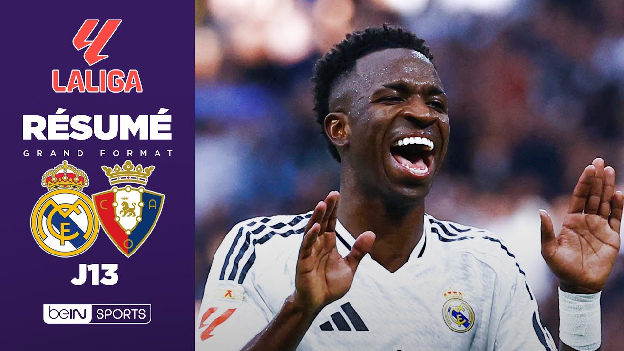 Résumé : TRIPLÉ de VINICIUS, le REAL MADRID atomise Osasuna !
