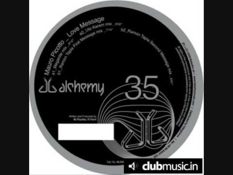 Mauro Picotto- love message (Ramon Tapia first message mix)