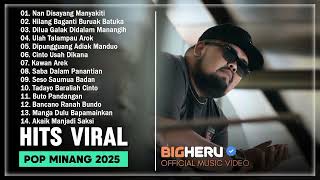 Download lagu FULL ALBUM BIG HERU - NAN DISAYANG MANYAKITI - HILANG BAGANTI BURUAK BATUKA - AKAIK MANJADI SAKSI mp3