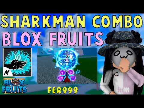 Best Sharkman Combo Blox Fruits
