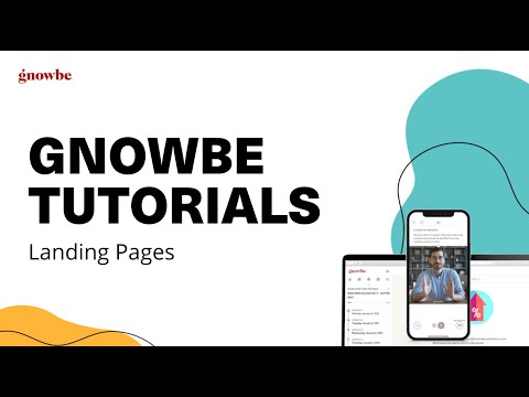 Gnowbe Tutorial Videos: Landing Pages