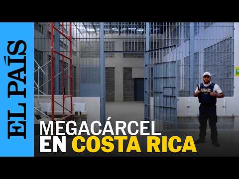 Costa Rica avanza en la construcción de una CÁRCEL de máxima seguridad al estilo BUKELE | EL PAÍS