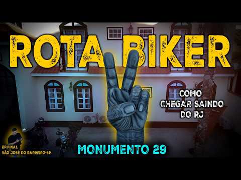 🏍️✌🏻 MONUMENTO BIKER 29 | SÃO JOSÉ DO BARREIRO-SP | EPISÓDIO FINAL