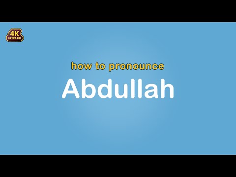 how to pronounce Abdullah 【Name】