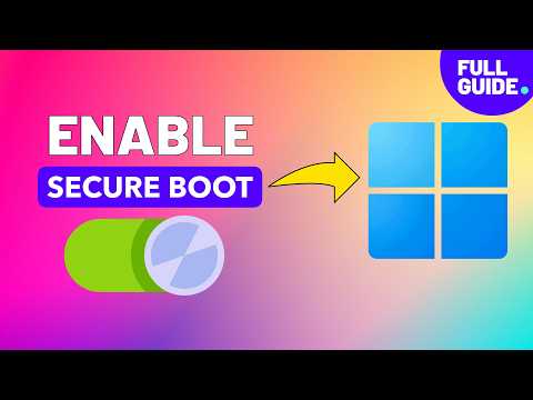 Windows 11: Enable Secure Boot – FULL GUIDE