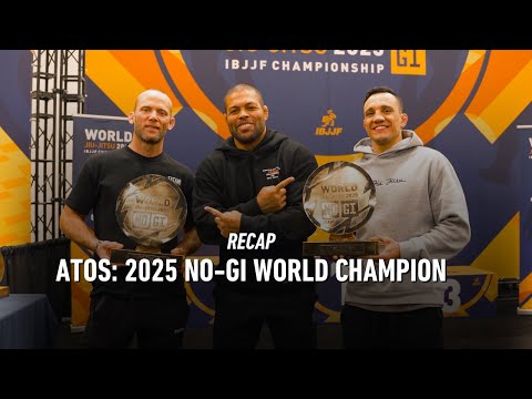 ATOS 8X IBJJF NO-GI WORLD CHAMPION | RECAP