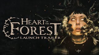 Heart of the Forest launch trailer teaser