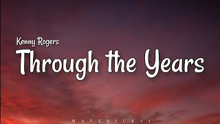 Kenny Rogers - Through the Years (LYRICS) ♪