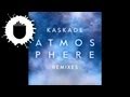 Kaskade - Atmosphere (East & Young Remix ...