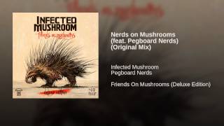 Nerds on Mushrooms (feat. Pegboard Nerds) (Original Mix)