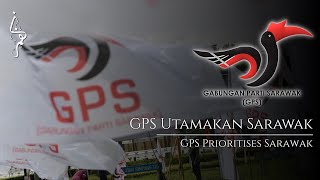 GPS Utamakan Sarawak | GPS Prioritises Sarawak - GPS Official Song