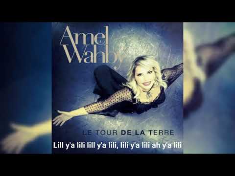 Amel Wahby - Le tour de la Terre [Clip Lyrics officiel]