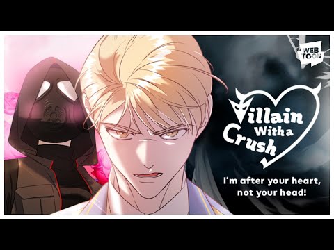 Villain With A Crush 【WEBTOON DUB】