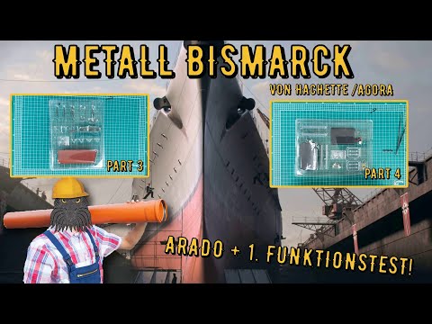 Hachette/ Agora - METALL BISMARCK - Arado und 1. Funktionstest! Part 3+4  [deutsch]