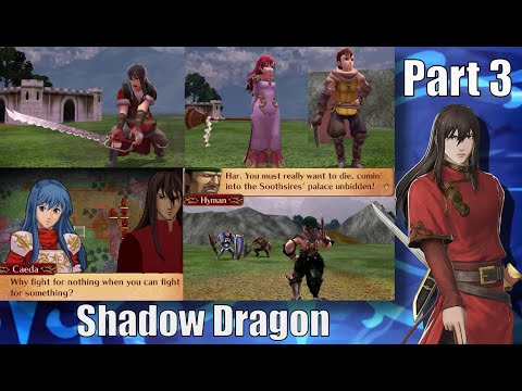 Shadow Dragon Remake - Part 3 [Fire Emblem Fates]