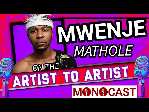 Mwenje Mathole On The Artist To Artist MonoCast With Mono Mukundu