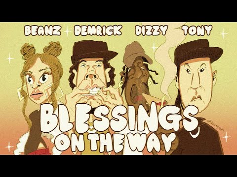 DEMRICK x TONY CHOC FT. DIZZY WRIGHT & BEANZ - BLESSINGS ON THE WAY (OFFICIAL VISUALIZER)