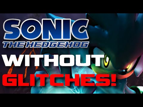 Is It Possible To Beat Sonic 06 WITHOUT Encountering Glitches?! |Episode Silver