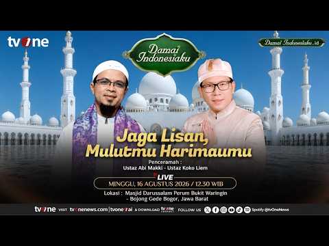 JAGA LISAN, MULUTMU HARIMAUMU | Damai Indonesiaku