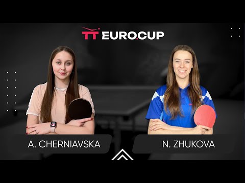 09:30 Alina Cherniavska - Nadiia Zhukova 23.06.2024 TT Euro.Cup Women Ukraine Star. TABLE 4
