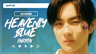 Download lagu [AI COVER] ENHYPEN (엔하이픈) - Heavenly Blue (Orig. By XngHan&Xoul) mp3