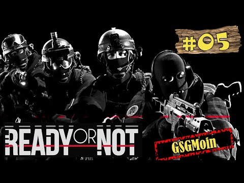 Ready or Not ★ GSGMoin ★ #05 ★ Auf der letzten Felge! ★ [LET'S PLAY] [PIRATEN] [TOGETHER]