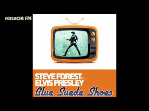 Steve Forest, Elvis Presley - Blue Suede Shoes (Nicola Fasano, Steve Forest Mix) HD