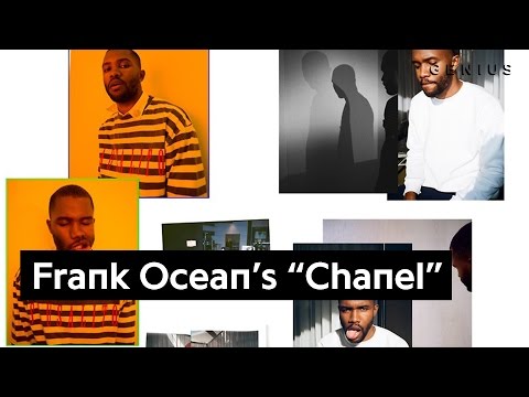 Frank Ocean's Lyrical References In “Chanel” | Genius News