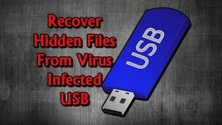 How to Recover Files from a Virus Infected USB Flash Drive on Windows 10 2018