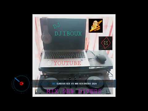 MIX SEB DIVERS :  MIX  OCTOBRE  2024  😉