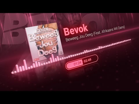 Bevok - Beweeg Jou Deeg (feat. Afrikaans Wil Dans) (OFFICIAL AUDIO VISUALIZER)