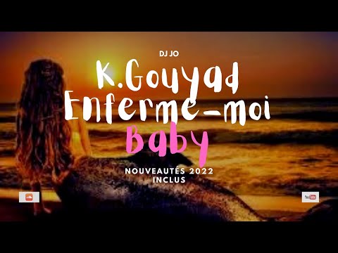 DJ Jo - KOMPA GOUYAD *ENFERME-MOI BABY* (Mix 2022)