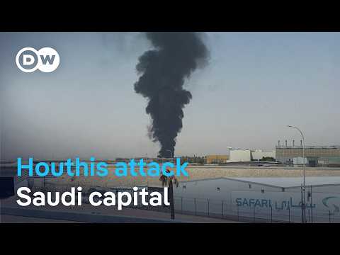 Yemen's Houthis claim attack on fuel depot near Riyadh airport | DW News