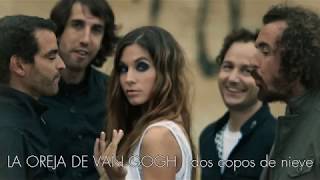 La Oreja de Van Gogh - Dos Copos de Nieve (Audio)