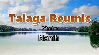 Download lagu Talaga Reumis - Nanih (Lirik Lagu) mp3