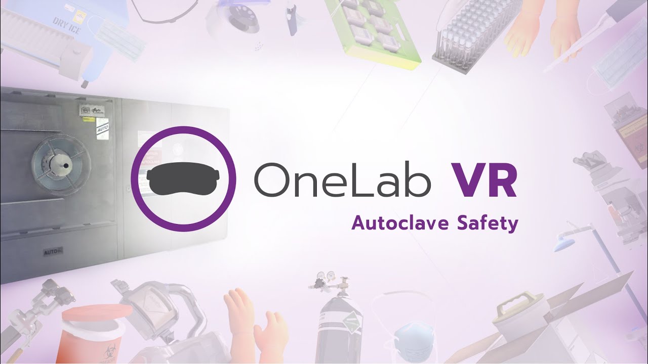 OneLab VR Autoclave Safety Scenario