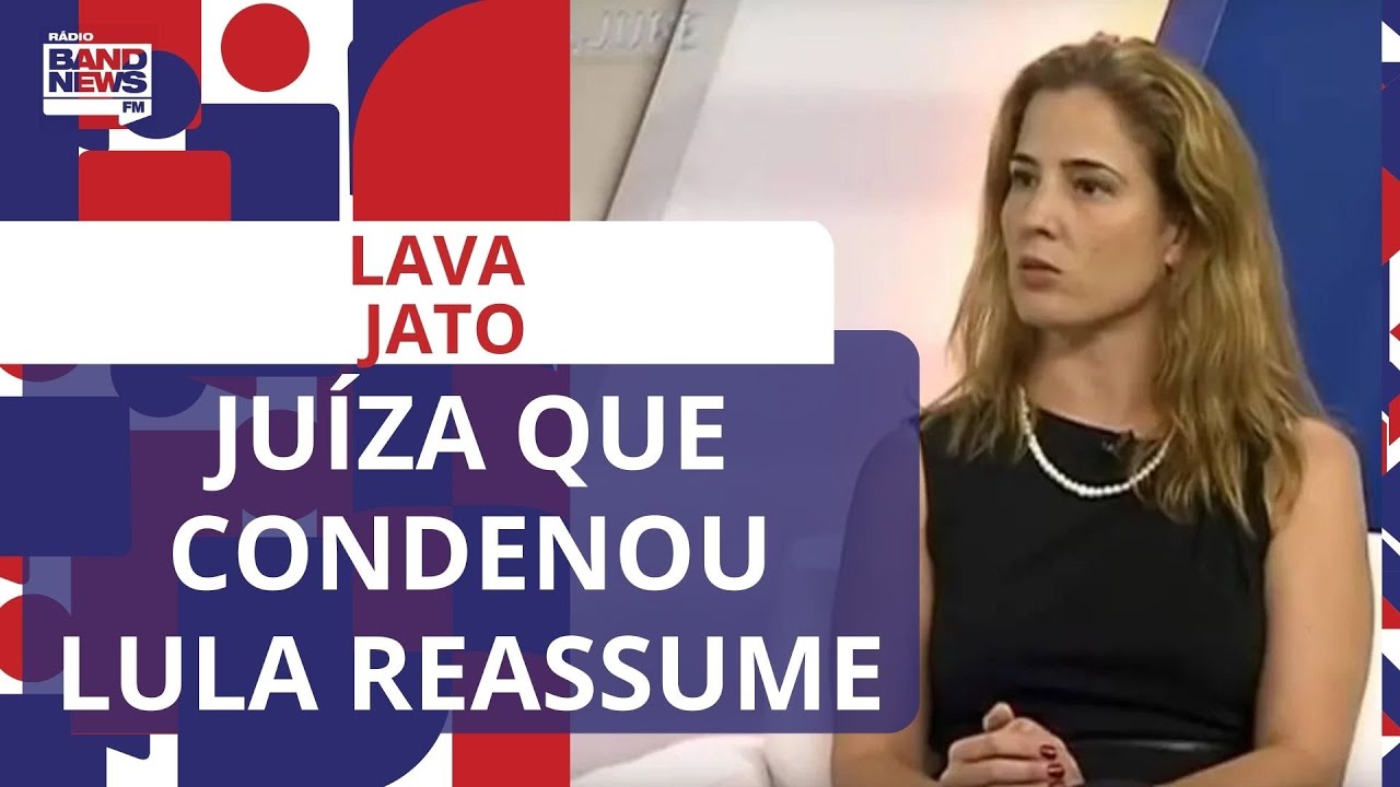 Juíza que condenou Lula reassume Lava Jato