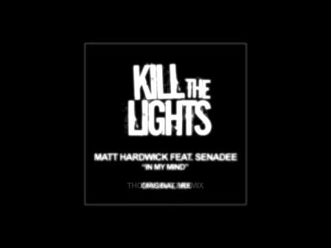 Matt Hardwick Feat. Senadee - In My Mind (Original Mix & Thomas Datt Remix)