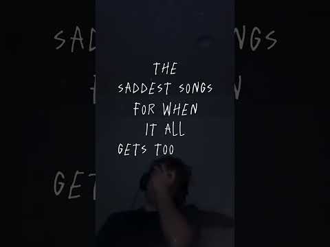 sad songs for when u feel lost