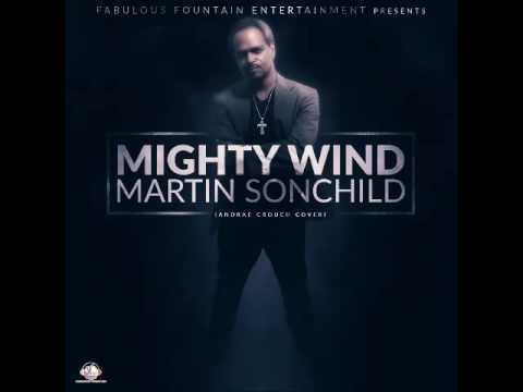 Martin Sonchild - Mighty Wind - June 2016