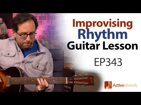 Improvising Rhythm Ideas For Guitar - Using the CAGED System - Rhythm Guitar Lesson - EP343