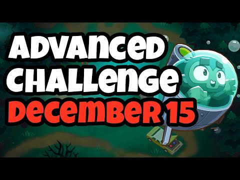 BTD6 Advanced Challenge | R76 | 15.12.2022