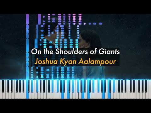 On the Shoulders of Giants | Joshua Kyan Aalampour