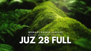 Download lagu Juz 28 Full - Mishary Rasyid Al Afasy mp3 Download lagu Juz 28 Full - Mishary Rasyid Al Afasy mp3