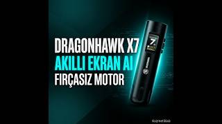 Dragonhawk X7 İnceleme